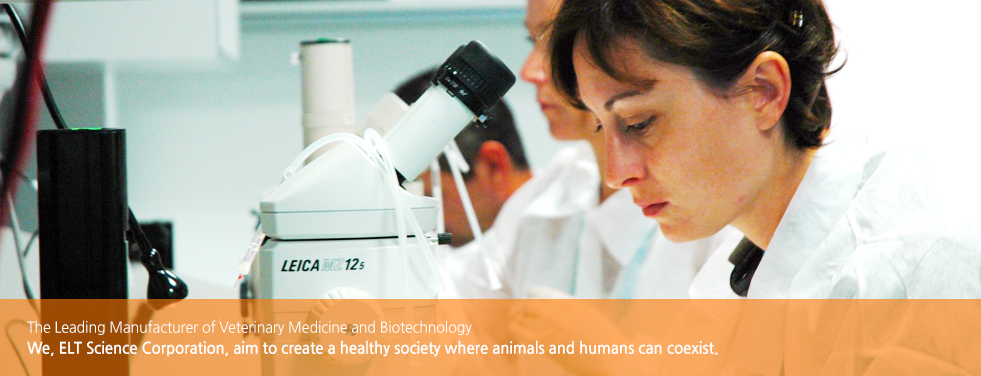 We, ELT Science Corporation, aim to create a healthy society where animals and humans can coexist.